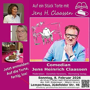 Ankündigung für den 08.02.2026: Talk und Torte mit Comedian Jens Heinrich Claassen im Lemperhaus, mit Anmeldelink